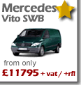 New Mercedes Vito SWB from only �11795 + vat + rfl!